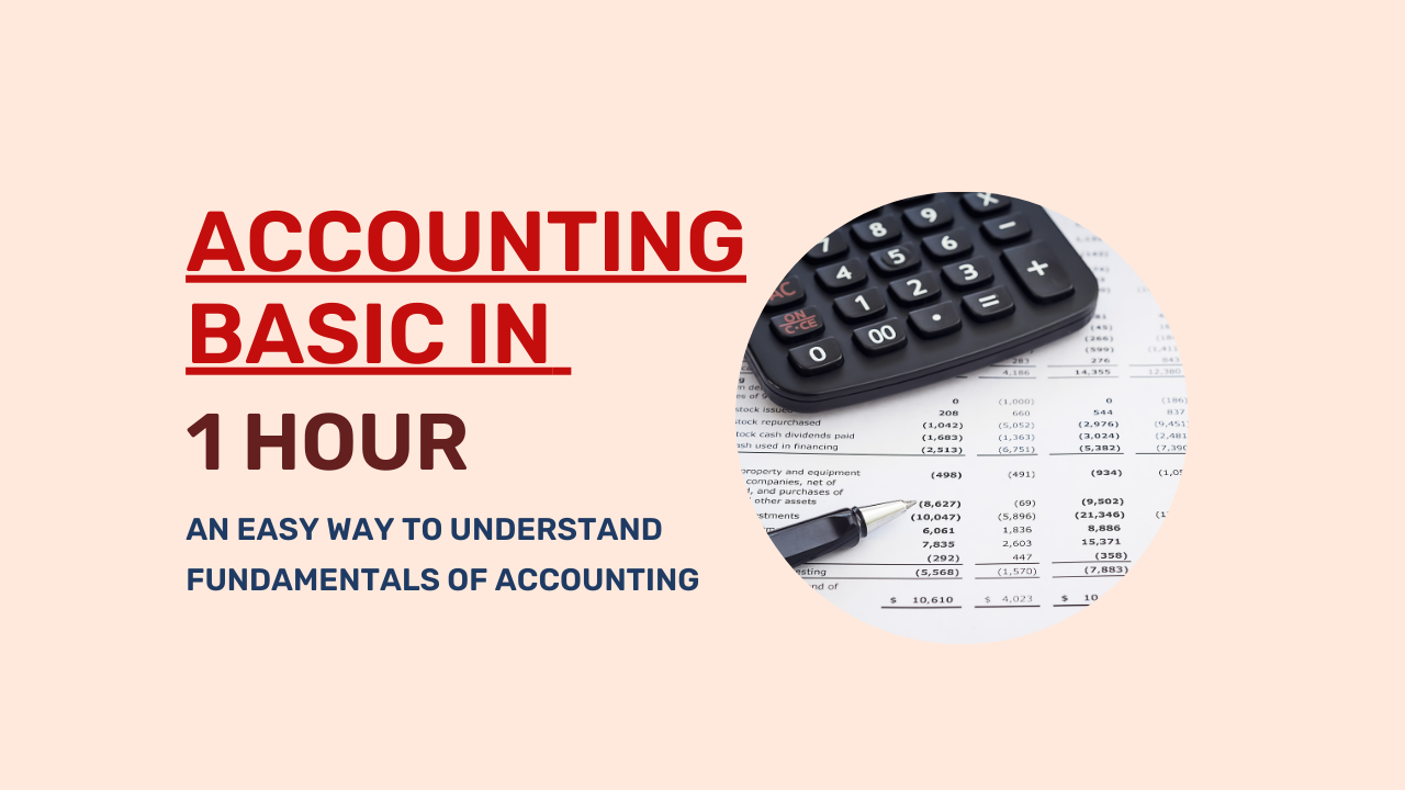 Accounting Basics in 1 Hour